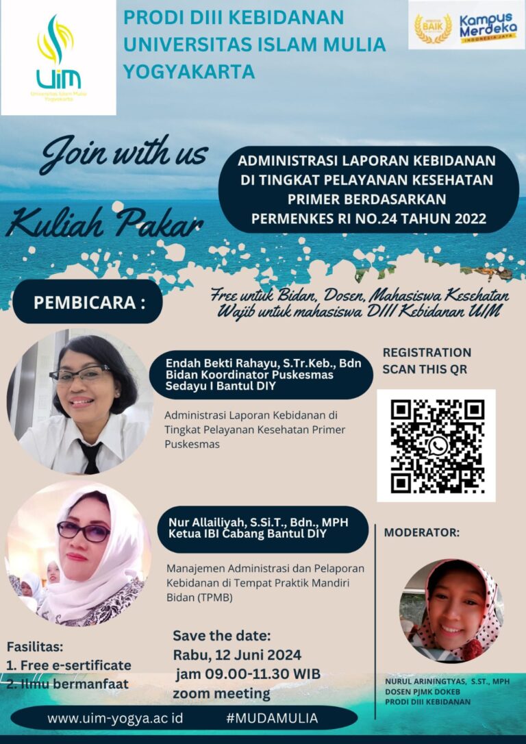 Webinar KULIAH PAKAR “Administrasi Laporan Kebidanan di Tingkat Pelayanan Kesehatan Primer Berdasarkan Permenkes RI Nomor 24 Tahun 2022 Webinar KULIAH PAKAR “